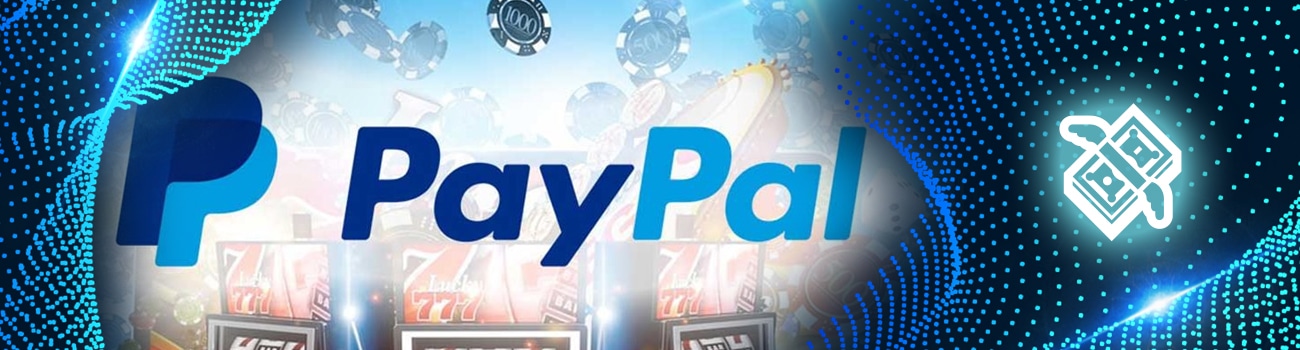 💸 Казино с пополнением через PayPal
